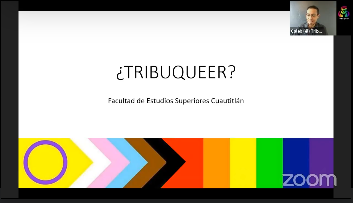 Semana de visibilidad Existencia y resistencia de la comunidad LGBT+FES Cuautitlán/Tribu Queer FESC. Presentación de Tribuqueer Fesc. Inauguración.