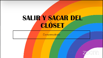 Semana de visibilidad Existencia y resistencia de la comunidad LGBT+FES Cuautitlán/Tribu Queer FESC. Conversatorio «Salir y sacar del closet»