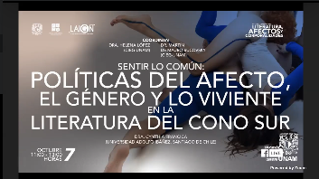 Sentir lo común: Políticas del afecto, el género y lo viviente en la literatura del Cono Sur.