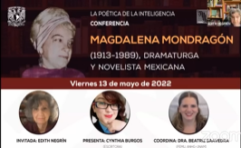 Poética de la inteligencia. Magdalena Mondragón (1913- 1989), dramaturga y novelista mexicana