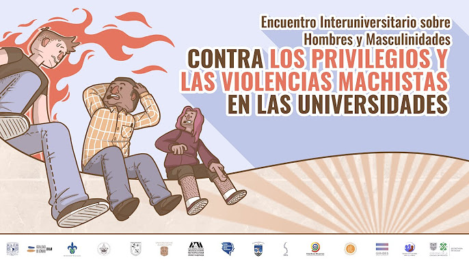 Bienvenida y Conferencia magistral I: El machismo y la transformación de los hombres en el siglo XXI