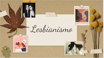 Jornada del Orgullo LGBTTIQ+ 2022. Hablando de lesbianismo.