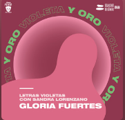 Violeta y Oro. Letras violetas: Gloria Fuertes.