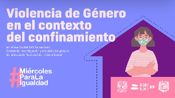 XXV Aniversario. Centro de investigación y estudios de género CIEG. Conferencia “Violencia de Género en el contexto del confinamiento”.