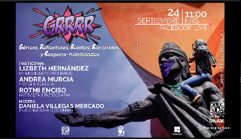 Foro GRRRR Género: Reflectores, Relatos Visuales, Recorridos y Respons-habilidades.