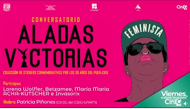 Conversatorio-presentación de Victorias Aladas. Colección de Stickers conmemorativos por los 30 años del PUEG-CIEG.