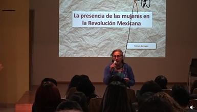 25N 2022. Conferencia. La presencia de las mujeres en la Revolución Mexicana.