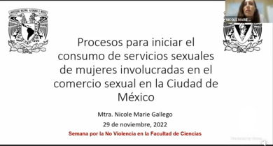 25N 2022. Semana de la NO VIOLENCIA. Plática. Procesos para iniciar el consumo de servicios sexuales de mujeres involucradas en el comercio sexual en la Ciudad de México.