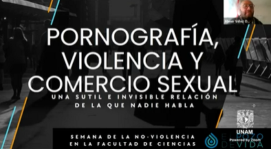 25N 2022. Plática. Pornografía y prostitución: una sutil e inevitable relación de la que nadie habla.
