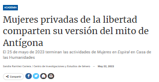 Mujeres privadas de la libertad comparten su versión del mito de Antígona.