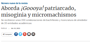 Aborda ¡Goooya! patriarcado, misoginia y micromachismos.
