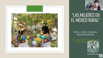 Ciclo de Conferencias. La mujer en la cultura. Sesión 5. Las mujeres en el México rural. Silvia Yesenia Ramírez Reyes.