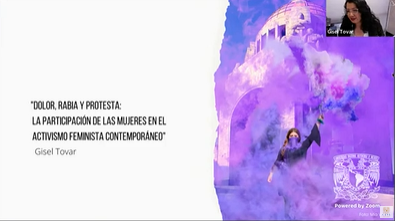 Ciclo de Conferencias. La mujer en la cultura. Sesión 7. Dolor, rabia y protesta: la participación de las mujeres en el activismo feminista. Gisel Tovar. 