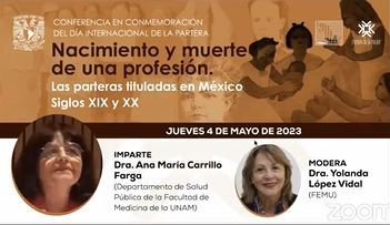 Nacimiento y muerte de una profesión. Las parteras tituladas en México Siglos XIX y XX.