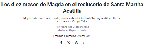Los diez meses de Magda en el reclusorio de Santa Martha Acatitla.