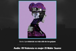 25N 2023. Serie. La violencia va más allá de los golpes. Con Mafer Suárez.