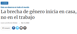 La brecha de género inicia en casa, no en el trabajo.
