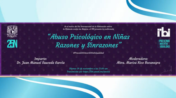 25N. Abuso psicológico en niñas, razones y sinrazones.