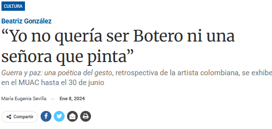 “Yo no quería ser Botero ni una señora que pinta”