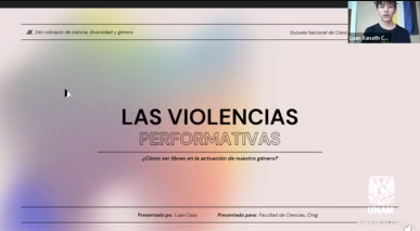 2do. Coloquio de Ciencia, diversidad y género. Plática. Liberación de las corporalidades trans a través de la deconstrucción de la “performatividad”. Una narrativa disidente.