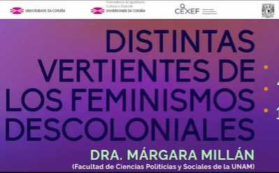 I Ciclo de conferencias. Diálogos entre feminismos. Distintas vertientes de los feminismos descoloniales.